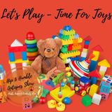 Let's Play - Time for Toys