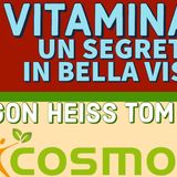 VITAMINA C, IL SEGRETO IN BELLA VISTA - TOM BOSCO con EGON HEISS - Cosmolife.it, il mondo di Egon