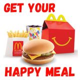 Ronald Says Get Your Happy Meal Today