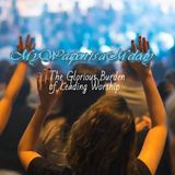 My Weapon is a Melody: The Glorious Burden of Leading Worship Rewind