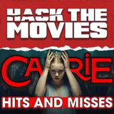 The Hits and Misses in Mike Flanagan’s Carrie - Hack The Movies (#517)