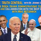 The Biden, Obama Administrations’ Corruption and Collaboration with the Deep Church