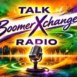 BoomerXchange - Episode 2 - Aging Out Loud: The Power of Reinvention & Radical Self-Ownership