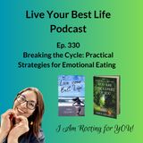 Breaking the Cycle: Practical Strategies for Managing Emotional Eating
