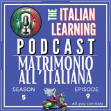 ITALIAN PODCAST - ITALIA ITALIANI E ITALIANERIE -  MATRIMONIO ALL'ITALIANA🎙🎧