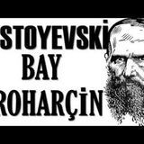 Bay Proharçin  Dostoyevski sesli kitap tek parça Akın ALTAN