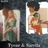 Le Serpi delle Sabbie: Tyene e Sarella - Episodio #23