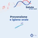 80. Prevenzione e igiene orale con Giulia Ferrara