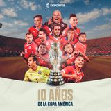 ESPECIAL 10 AÑOS COPA AMÉRICA