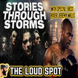 Ep #503 Stories Through Storms and Boxer Jeremy Willis