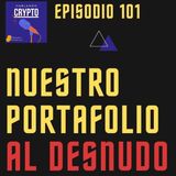 Nuestro Portfolio de Criptomonedas en 2023 (Sin Censura) 🤯 Ep 101