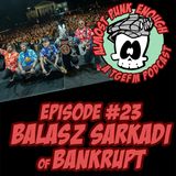Almost Punk Enough ep. 23 - Hungarian politics with Balazs Sarkadi of Bankrupt
