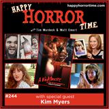 Ep 244: Interview w/Kim Myers from “ANOES 2: Freddy’s Revenge”