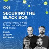 Securing the Black Box: OpenAI, Anthropic, and GDM Discuss