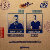 FC#29 Renan Coelho / Fábrica Agência: Fabricando experiências criativas