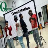 The Quest 422. True4Mation
