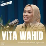 Balans Agama dan Ikigai ft. Vita Wahid - Uncensored with Andini Effendi ep.59