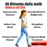 WALKING ~ HEALTH BENEFITS *30 MIN