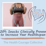 209: Snacks Clinically Proven to Increase Your Healthspan