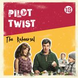 The Rehearsal | Pilot Twist #18