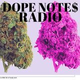Dope Note$ Radio Hip Hop Part 4