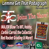 Episode 207: Card Carver Interview, Major Blow To NFL Hobby, Red Rocket & More!