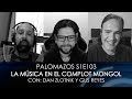 Palomazos S1E103 - La Música en el Complot Mongol