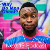 Why Do Men Cheat? Part 1: Season 2 Ep2