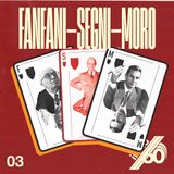 FANFANI, SEGNI E MORO - La Democrazia Cristiana ed il cambiamento sociale [ITALIA SESSANTA Ep. 3]