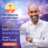 GRACE: GOD'S UNMERITED ACCESS TO DIVINE LIFE