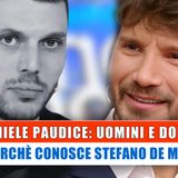 Daniele Paudice, Uomini e Donne: Ecco Perchè Conosce Stefano De Martino!
