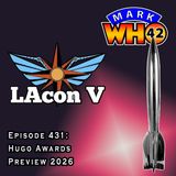 Episode 431 - Hugo Awards Preview 2026