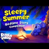 Summer Sleep Stories for Better Sleep 🏝️🌙  Calming Kids Bedtime Story Compilation