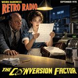 THE CONVERSION FACTOR: A Truck Stop Waitress Holds The Missing Equation | #RetroRadio