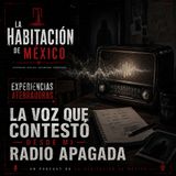 Experiencias Aterradoras: La voz que Contestó Desde mi Radio Apagada