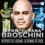 DESPUÉS de LUCHAR, lo demás es FÁCIL | LUCHA OLÍMPICA & MMA con JAVIER "EL PANA" BROSCHINI