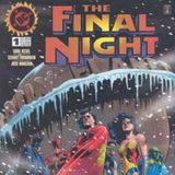 Unspoken Issues #176 - Final Night #1