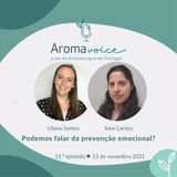 Ep.13 – Podemos falar da prevenção emocional? com Sara Carriço