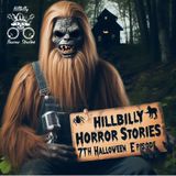 Hillbilly Horror Stories 7th Halloween Episode