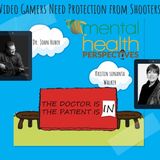 Mental Health Perspectives: Video Gamers Need Protection from Shooters