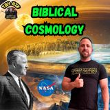 #28. Unveiling Biblical Cosmology w/ Josh Monday