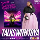 Talks with Toya! Let's Talk with Tamara Batiest