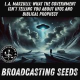 L.A. Marzulli: What the Government Isn’t Telling You About UFOs and Biblical Prophecy