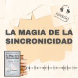 📕Guía LA MAGIA DE LA SINCRONICIDAD _ Reconociendo y Actuando sobre las Señales + PDF 📥