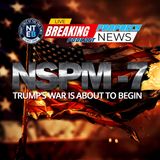 Trump Has Signed Directive NSPM-7 That's A Declaration Of Civil War Against The American People