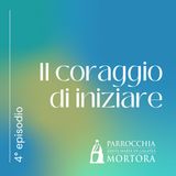 Il coraggio di Iniziare