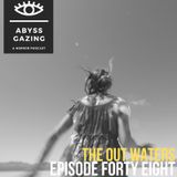 The Outwaters (2023) | Abyss Gazing: A Horror Podcast #48