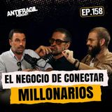 #158 — Tranquilidad económica y Conectar millonarios | con Nacho Mülhenberg | Antifragil Podcast