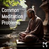 Common Meditation Problems