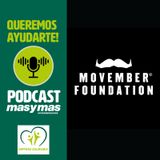 ¿Qué es Movember? Con Gerardo Albornoz